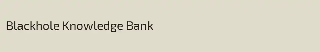 Blackhole Knowledge Bank